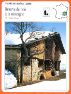 74 RESERVE DE BOIS MONTAGNE Haute Savoie VALLEE DU RHONE ALPES Géographie Fiche Illustrée Documentée - Geographie