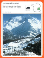74 SAINT GERVAIS LES BAINS Haute Savoie VALLEE DU RHONE ALPES Géographie Fiche Illustrée Documentée - Geographie