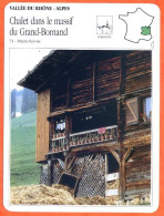 74 CHALET DANS LE MASSIF DU GRAND BORNAND Haute Savoie VALLEE DU RHONE ALPES Géographie Fiche Illustrée Documentée - Geographie