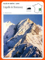 74 AIGUILLE DE BIONNASSAY Haute Savoie  VALLEE DU RHONE ALPES Géographie Fiche Illustrée Documentée - Géographie