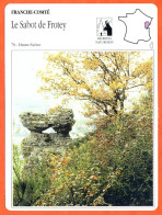 70 LE SABOT DE FROTEY Haute Saone  FRANCHE COMTE Géographie Fiche Illustrée Documentée - Géographie