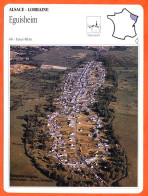 68 EGUISHEIM Haut Rhin  ALSACE LORRAINE Géographie Fiche Illustrée Documentée - Géographie