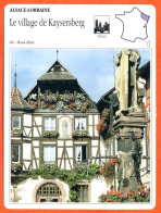 68 LE VILLAGE DE KAYSERSBERG Haut Rhin  ALSACE LORRAINE Géographie Fiche Illustrée Documentée - Géographie