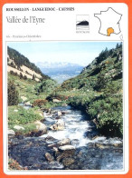 66 VALLEE DE L'EYNE Pyrénées Orientales ROUSSILLON LANGUEDOC Géographie Fiche Illustrée Documentée - Géographie
