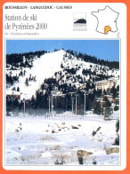 66 STATION DE SKI PYRENEES 2000  Pyrénées Orientales ROUSSILLON LANGUEDOC Géographie Fiche Illustrée Documentée - Géographie