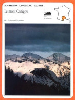 66 LE MONT CANIGOU Pyrénées Orientales ROUSSILLON LANGUEDOC Géographie Fiche Illustrée Documentée - Géographie