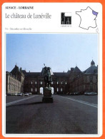 54 LE CHATEAU DE LUNEVILLE  Meurthe Et Moselle  ALSACE LORRAINE Géographie Fiche Illustrée Documentée - Géographie