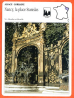 54 NANCY LA PLACE STANISLAS Meurthe Et Moselle  ALSACE LORRAINE Géographie Fiche Illustrée Documentée - Géographie