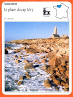 50 LE PHARE DU CAP LEVY  Manche  NORMANDIE Géographie Fiche Illustrée Documentée - Geographie