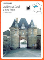 49 LE CHATEAU DE DURTAL PORTE VERRON Maine Et Loire   PAYS DE LOIRE  Géographie Fiche Illustrée Documentée - Geographie