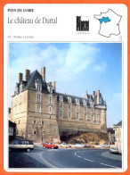 49 LE CHATEAU DE DURTAL Maine Et Loire   PAYS DE LOIRE  Géographie Fiche Illustrée Documentée - Géographie