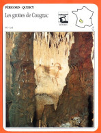 46 LES GROTTES DE COUGNAC  Lot  PERIGORD QUERCY Géographie Fiche Illustrée Documentée - Geographie