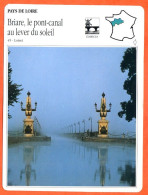 45 BRIARE LE PONT CANAL AU LEVER DU SOLEIL Loiret  PAYS DE LOIRE  Géographie Fiche Illustrée Documentée - Geographie