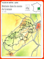 42 ITINERAIRE DANS LEES MONTS DU LYONNAIS Loire VALLEE DU RHONE ALPES Géographie Fiche Illustrée Documentée - Géographie