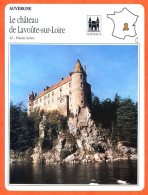 43 CHATEAU DE LAVOUTE SUR LOIRE  Haute Loire  AUVERGNE Géographie Fiche Illustrée Documentée - Géographie