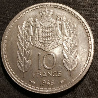 MONACO - 10 FRANCS 1946 - LOUIS II - KM 123 - 1922-1949 Louis II.