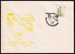 .Yugoslavia, 1963-11-15, Croatia, Osijek, Rooster, Stoke And Poultry Exhibition, Special Postmark & Cover - Autres & Non Classés