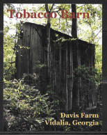 Georgia, Vidalia, Davis Farm, Tobacco Barn, Unused - Autres & Non Classés