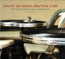 Saint-Germain Des Prés Café. The Finest Electro-Jazz Compilation. CD - Dance, Techno En House