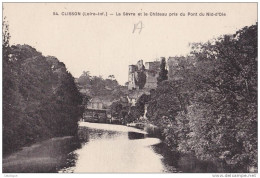 CPA 44 - CLISSON -La Sévre Et Le Château Pris Du Pont Du Nid-d'Oie - Clisson