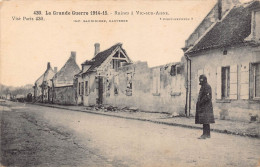 02 - Ruines à VIC-SUR-AISNE - La Grande Guerre 1914-15 - Vic Sur Aisne
