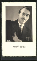 AK Schauspieler Robert Dekers Mit Brille  - Actors