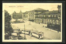 AK Hannover, Strassenbahn Am Bahnhof  - Hannover