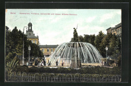 AK Bonn, Kaiserplatz, Fontaine, Universität Und Kaiser Wilhelm-Denkmal  - Bonn
