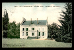 45 - OUZOUER-SUR-TREZEE - CHATEAU DU VERGER - CARTE ANCIENNE COLORISEE - Autres & Non Classés