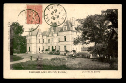 86 - VOUNEUIL-SOUS-BIARD - CHATEAU DE BOIVRE - Vouneuil Sous Biard