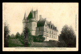 86 - VOUNEUIL-SUR-VIENNE - LE CHATEAU DE CHISTRE ET LA CHAPELLE - Vouneuil Sur Vienne