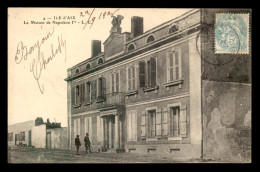 17 - ILE D'AIX - LA MAISON DE NAPOLEON 1ER - Autres & Non Classés