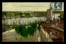 17 - LA ROCHELLE - LE VIEUX PORT - La Rochelle