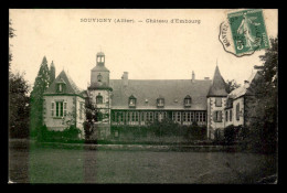 03 - SOUVIGNY - CHATEAU D'EMBOURG - Other & Unclassified