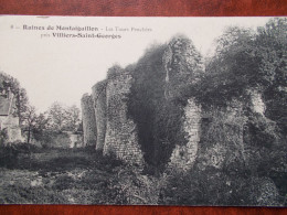 77 - (Louan Villegruis Fontaine) - Ruines De Montaiguillon - Les Tours Penchées. - Autres & Non Classés