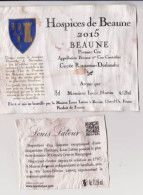 Etiquette Et Contre étiquette HOSPICES DE BEAUNE " BEAUNE 1er Cru 2015 " Cuvée Rousseau-Deslandes (3255)_ev677 - Bourgogne