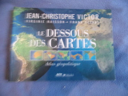 Le Dessous Des Cartes Atlas Géographique - Other & Unclassified