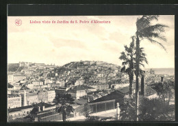 AK Lisboa, Visto Do Jardim De S. Pedro D`Alcantara  - Lisboa