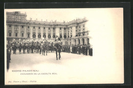 Postal Madrid, Palacio Real, Escuadrón De La Escolta Real  - Madrid