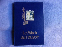 Le Miroir Du Pouvoir - Non Classés