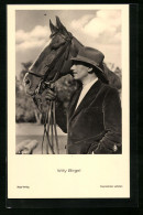 AK Schauspieler Willy Birgel Mit Pferd  - Acteurs
