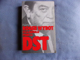Roger Wybot Et La Bataille Pour La DST - Other & Unclassified