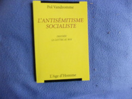 L'antisémitisme Socialiste- Destrée La Lettre Du Roi - Other & Unclassified