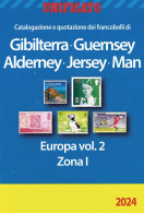 CATALOGO UNIFICATO EUROPA 2024 
Vol.2 ZONA BRITANNICA I
GIBILTERRA - GUERNSEY - ALDERNEY - JERSEY - MAN -  - Handleiding Voor Verzamelaars
