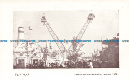R651464 Flip Flap. Franco British Exhibition. London. 1908 - Autres & Non Classés