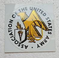 Autocollant Militaria Association Of The United States Army AUSA, Inédit, Rare - Autres & Non Classés