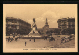 AK Milano, Largo Cairoli E Monumento A G. Garibaldi, Strassenbahn  - Tram