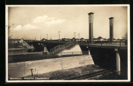 AK Mannheim, Friedrich-Ebert-Brücke  - Mannheim