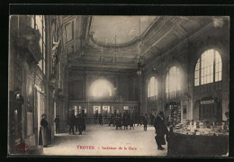 CPA Troyes, Intérieur De La Gare  - Troyes