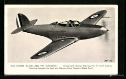 AK Flugzeug New Fighter Plane-Bell P39 Aircobra, Armed With Armour Piercing H. E. 37 M. M. Cannon  - 1939-1945: 2de Wereldoorlog